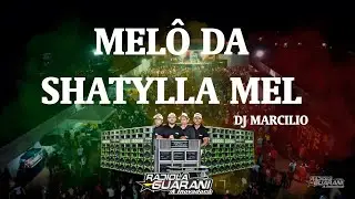 03   MELO DA SHATYLLA MEL    BOSS LADY   DJ MARCILIO
