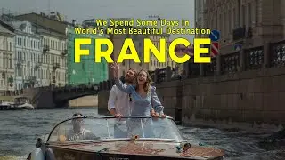 France Cinematic Travel Video - The World's Most Popular Tourist Destination 4K
