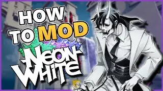 How to Mod Neon White - (Custom Medals, DNFs, Stats and More)