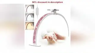 #DianaBeauty Half Moon Light 35W Nail Desk Lamp U Shaped 364 LEDs Fill Light with Phone Holder Fold