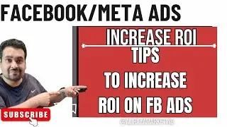 Tips to Increase ROI on Facebook Ads | Meta Ads
