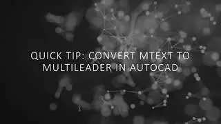 AutoCAD Mtext To MLeader