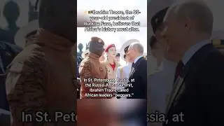 ⚡️🇧🇫 Putin 🫡 Ibrahim Traore Russia - Africa Summits Moscow Russia | AES Niger Mali #shorts