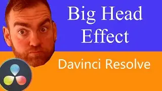 Как создать эффект &laquo;большой головы&raquo; в DaVinci Resolve