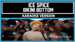 Ice Spice - Bikini Bottom [ Karaoke Version ]