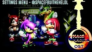 Hyper Tweak ... for Settings Menu (CHAOS AT THE CHAOTIX OST)
