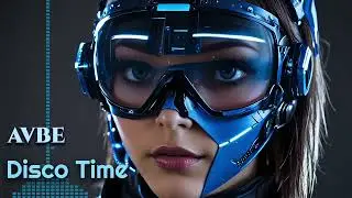 AVBE - Disco Time