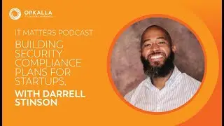 Building Security Compliance Plans for Startups, with Darrell Stinson