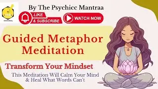 Guided Metaphor Meditation to Calm Anxiety & Heal Deep Emotions | Therapist-Led Mindfulness Journey