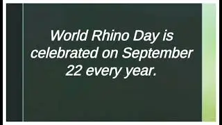 World Rhino 🦏Day (22 September) /Few lines on World Rhino Day/ Short essay on World Rhino Day .