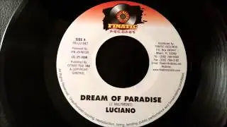 Luciano - Dream Of Paradise - Finatic Records 7