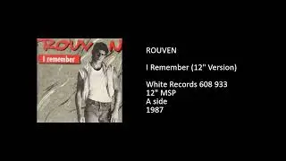ROUVEN - I Remember (12'' Version) - 1987