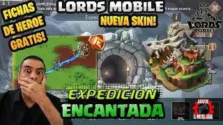 ENCHANTED EXPEDITION NEW EVENT FREE HERO TOKENS ARQUE LORDS MOBILE 2026 🤩✅🎀🎁