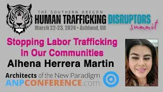 Alhena Herrera Martin: Stopping Labor Trafficking In Our Communities