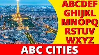 ABC CITIES for Children | Learn ABC with Cities for Kids, Preschoolers and Toddlers