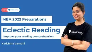 Eclectic Reading | Improve your Reading comprehension | MBA Exams 2022 | Karishma Vanvani