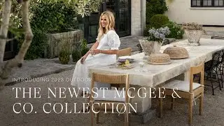 Introducing the McGee & Co. 2023 Outdoor Collection