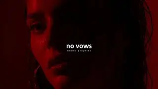 No vows:RnB/Soul Chill Mix 🔥 Best R&B Bedroom Playlist