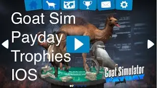 Goat Simulator Payday IOS Trophies