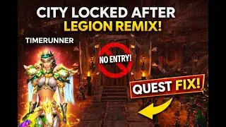 Timerunner Locked City ? How To Fix It | World of Warcraft