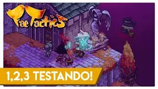 FF Tactics? Ser&aacute;?! - Fae Tactics - 1,2,3 TESTANDO