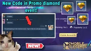 New Code in Promo diamond | Easy top 1 in Carnival Event and get Free Daimonds | Mlbb