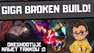 GIGA BROKEN BUILD?! ONESHOTUJE NAWET TANK&Oacute;W! [Katarina vs Jayce]
