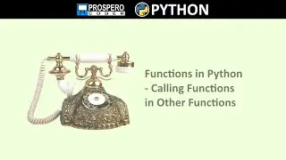 Functions in Python - Calling Functions in Other Functions