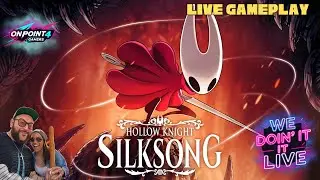 Hollow Night Silksong LIVE BEATDOWN - OnPoint's We Doin' It LIVE