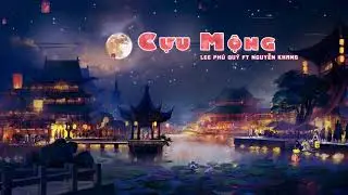Cựu Mộng – Lee Phú Quý ft Gumin | Nhạc Cổ Phong Hí Kịch Lời Việt Bi Thương, Giấc Mộng Xưa Tan Vỡ