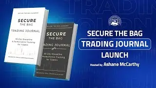 Secure The Bag Trading Journal Launch | Discipline, Psychology & Consistency for Traders