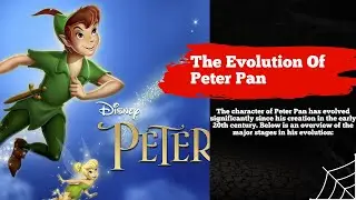 The Magical Evolution of Peter Pan