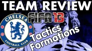 FIFA 13 | Team Review | Chelsea Tactics / Formations (H2H Season) w/ Gameplay