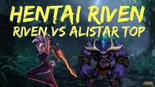 Riven vs Alistar Top Season 5.24 (Senpai Riven)