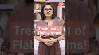 Achieve toned arms | Treatment for Flabby Arms after weight loss | Liposuction surgery in Gurgaon