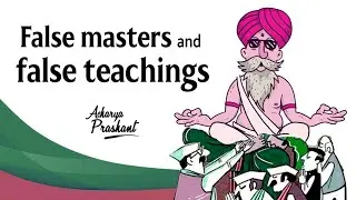 False masters and false teachings || Acharya Prashant (2018)