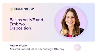 Basics on IVF and Embryo Disposition