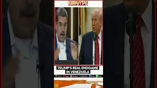 Trump Says U.S. Needs 'Total Access' to Venezuela's Oil, Resources | Explained | GRAVITAS
