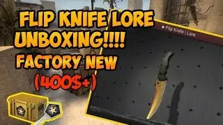 gamma 2 unboxing ( Flip Knife | Lore - unboxed)-Counter-Strike: Global Offensive