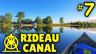 Burritts Rapids to Kemptville - Rideau Canal Solo Canoe Trip - Day 7