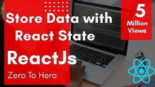 Store Data with React State | React Js Tutorials For Beginners | Premium React JS Course.