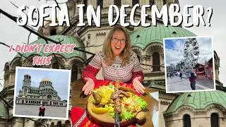 3 Days in Sofia in December (First Time in Bulgaria) | Christmas Markets & Plovdiv Day Trip