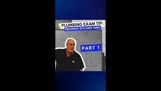 Plumbing Exam Tip: Drawing Kitchen Sink Part 1