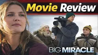 Big Miracle Movie Reviews | Reviews in Hindi |  