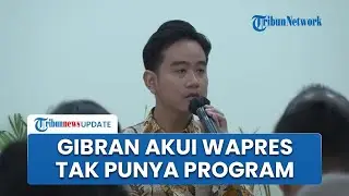 Pengakuan Gibran Tak Punya Program Wapres: Saya sebagai Pembantu, Adanya Visi-Misi Presiden
