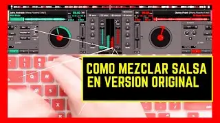 COMO MEZCLAR SALSA EN VERSION ORIGINAL PARTE 3 | SIN EQUIPOS