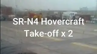 On-board Giant hovercraft take off x 2. SR-N4 Mountbatten class.