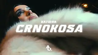 KATIERA - CRNOKOSA (OFFICIAL VIDEO)
