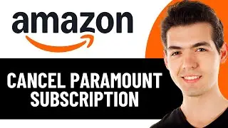 HOW TO CANCEL PARAMOUNT SUBSCRIPTION ON AMAZON 2026! (FULL GUIDE)