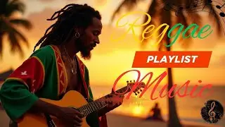 Top 10 Reggae Songs of All Time 2025
